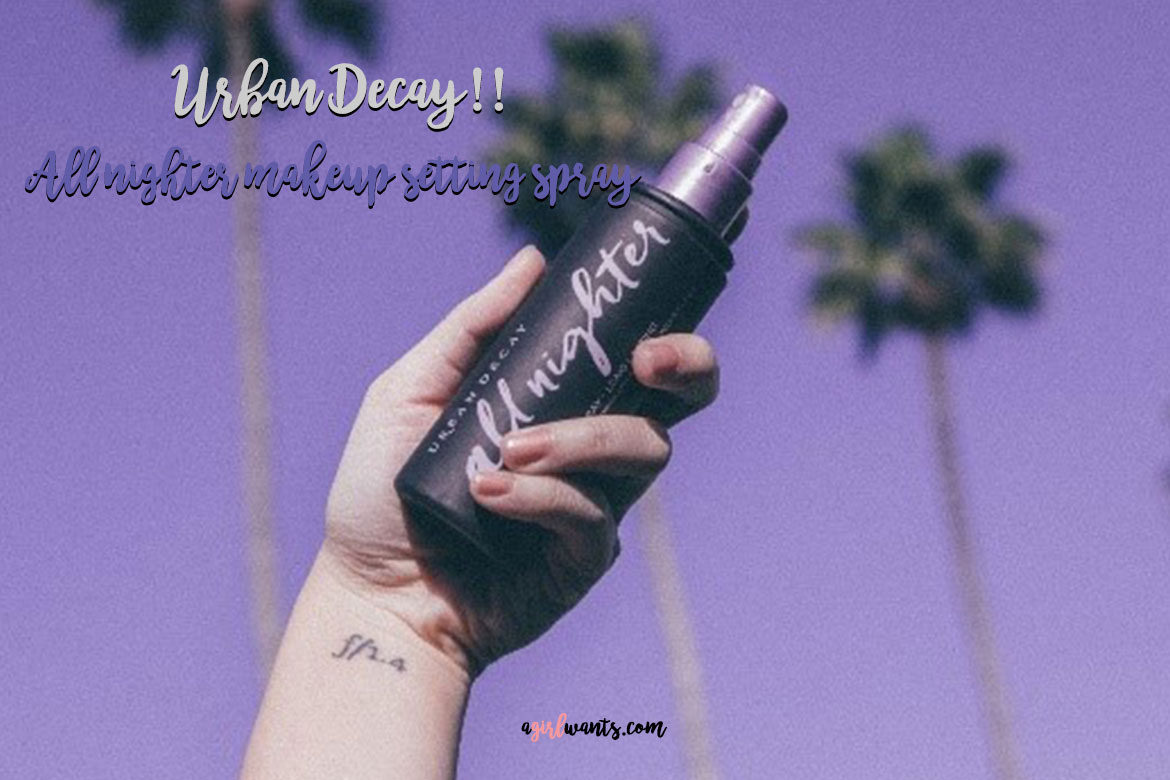URBAN DECAY ALL NIGHTER MAKEUP SETTING SPRAY